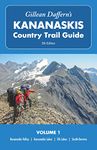 Gillean Daffern’s Kananaskis Country Trail Guide – 5th Edition: Volume 1: Kananaskis Valley―Kananaskis Lakes―Elk Lakes―Smith-Dorrien