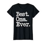 Womens Oma Gift - Best Oma Ever Shi