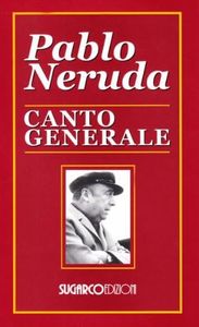 Canto generale. Testo spagnolo a fronte