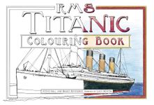 RMS Titanic Colouring Book (Colouring Books)