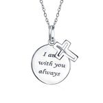 Personalize Spiritual Christian "I Am Always With You "Word Saying Quote Religious Mantra Eternal Circle Medal Cross Necklace Pendant Round Disc For Women Teen .925 Sterling Silver Customizable