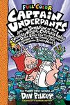 Captain Underpants and the Invasion of the Incredibly Naughty Cafeteria Ladies from Outer Space: Color Edition (Captain Underpants #3): (and the Subsequent ... of the Equally Evil Lunchroom Zombie Nerds)