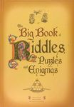The Big Book of Riddles, Puzzles and Enigmas