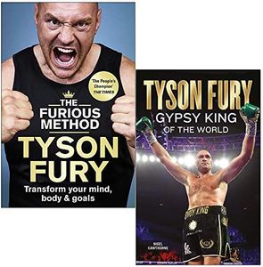 The Furious Method By Tyson Fury & Tyson Fury Gypsy King of the World By Nigel Cawthorne 2 Books Collection Set