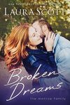 Broken Dreams: A Christian Medical Romance (Monroe Family Series Book 1)