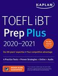 TOEFL iBT Prep Plus 2020-2021: 4 Practice Tests + Proven Strategies + Online + Audio (Kaplan Test Prep)