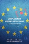 European Union Governance and Policy Making: A Canadian Perspective