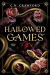 Hallowed Games (Hallowed Games Series Book 1)