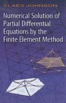 Numerical Solution of Partial Differential Equations by the Finite Element Method (Dover Books on MaTHEMA 1.4tics)