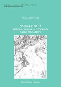 Di qua e di là - riflessioni di una geografia sulle migrazioni