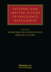 Systemic Risk and the Future of Insurance Regulation