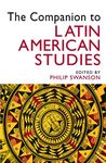 The Companion to Latin American Studies: A Companion