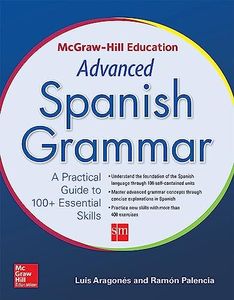 McGraw-Hill Education Advanced Spanish Grammar