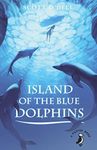 Island of the Blue Dolphins (A Puffin Book)