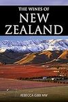 The wines of New Zealand (The Infinite Ideas Classic Wine Library)