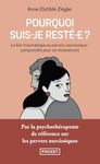 POURQUOI SUIS-JE RESTÉ.E?