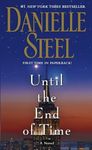 Until the End of Time: A Novel