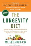 The Longevity Diet: Discover the New Science Behind Stem Cell Activation and Regeneration to Slow Ag: Discover the New Science Behind Stem Cell ... ... Aging, Fight Disease, and Optimize Weight