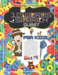 10 Words Search Quest for Kids: Puzzle Book for Boys and Girls Ages 6 to 12 Years Old to Sharpen the Mind,Learn Vocabulary and Improve Memory, Logic and Reading Skills