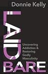 Laid Bare: Uncovering Addiction and