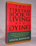 By Sogyal Rinpoche - The Tibetan Book Of Living And Dying: A Spiritual Classic from One of the Foremost Interpreters of Tibetan Buddhism to the West (Classic Ed)