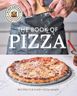 King Arthur Baking Company's Book of Pizza: Recipes for Every Pizza Maker (A Cookbook)