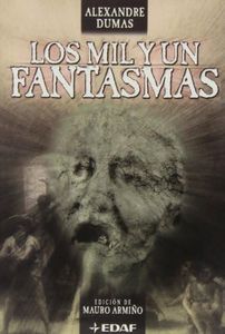Los Mil Y Un Fantasmas / One Thousand and One Ghosts