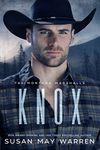 KNOX: An inspirational romantic thriller about a protective hero bullrider and a rising country music star… (The Marshall Family Saga Book 1)