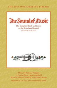 Sound of Music: The Complete Book and Lyrics of the Broadway Musical