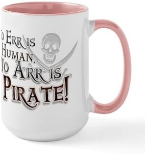 CafePress to ARR is Pirate! Funny Large Mug 15 oz (444 ml) Ceramic Coffee Mug