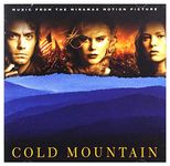 Cold Mountain (Music From The Miramax Motion Picture)