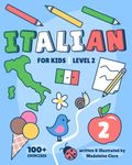 Italian Learning Book For Kids 2: Children Ages 5-11