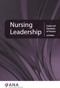 Nursing Leadership: Scope and Standards of Practice, 3rd Edition (English and English Edition)