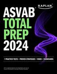 ASVAB Total Prep 2024-2025: 7 Pract