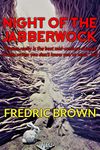 Night of the Jabberwock