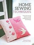 Home Sewing Techniques: Essential S