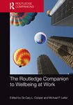 The Routledge Companion to Wellbeing at Work (Routledge Companions in Business, Management and Marketing)