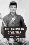 The American Civil War: 5 (American History in Depth)