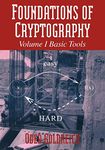 Foundations of Cryptography v1: Volume 1, Basic Tools