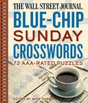 The Wall Street Journal Blue-Chip Sunday Crosswords: 72 AAA-Rated Puzzles (Volume 2)