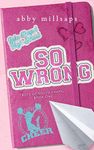 So Wrong: A Why Choose Sports Romance (Boys of South Chapel Book 1)