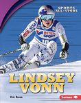 Lindsey Vonn (Sports All-Stars (Lerner ™ Sports))