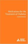 Medications for the Treatment of Diabetes