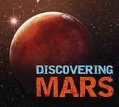 Discovering Mars: The Ultimate Guid