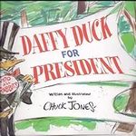 Daffy Duck for President by Jones, 