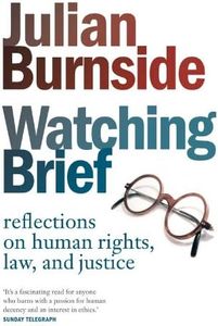 Watching Brief: reflections on human rights, law, and justice
