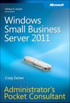 Windows Small Business Server 2011 Administrator's Pocket Consultant