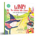 Winky The Careless Little Wizard: A Fun Story About Being Responsible [The Always Happy Series] - Age Group: 5+ |Beautifully Illustrated Picture Book About Important Life Lessons for Kids | Children’s Wizard Book to Teach Responsibility and Good Decision-Making | Vibrant Illustrations with Clear Text