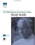 The PMA Pilates Certification Exam 
