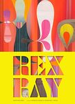 Rex Ray: (Contemporary San Francisc